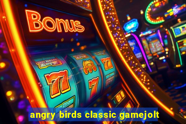 angry birds classic gamejolt